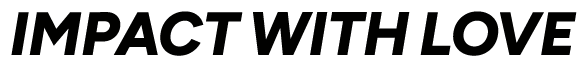 Impact with Love · Brand Design Logo in black